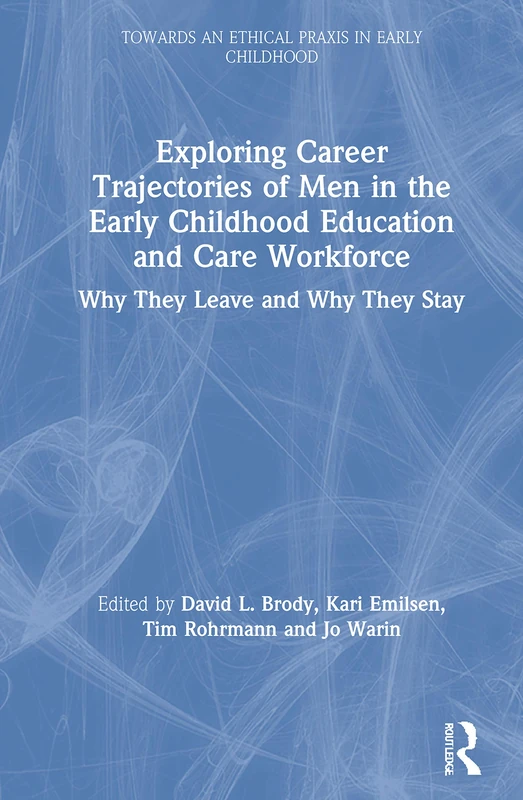 Routledge - Men in Early Childhood Education Career Book
