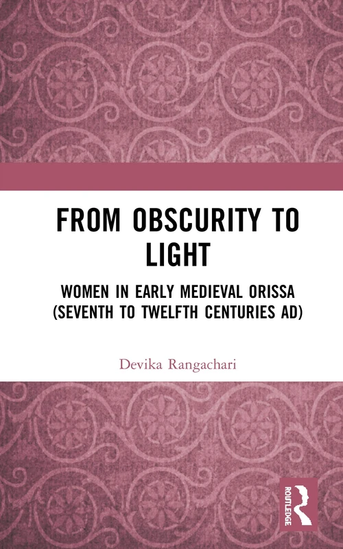 Routledge - Women in Early Medieval Orissa (7th-12th Centuries)