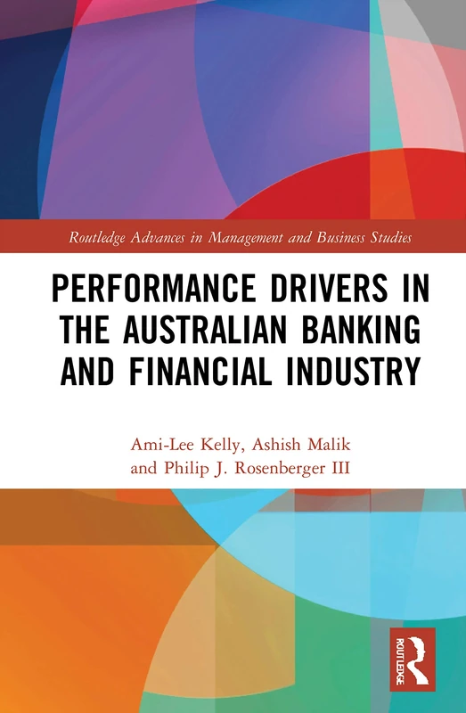 Performance Drivers in the Australian Banking and Financial Industry (Routledge Advances in Management and Business Studies) - Image 1