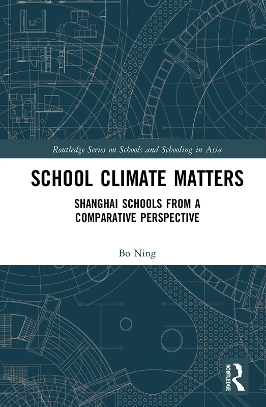 Routledge School Climate Matters: Shanghai Schools Study