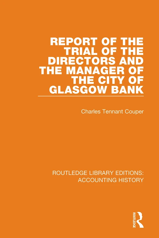 Routledge Report of the Trial of the City of Glasgow Bank - Image 1