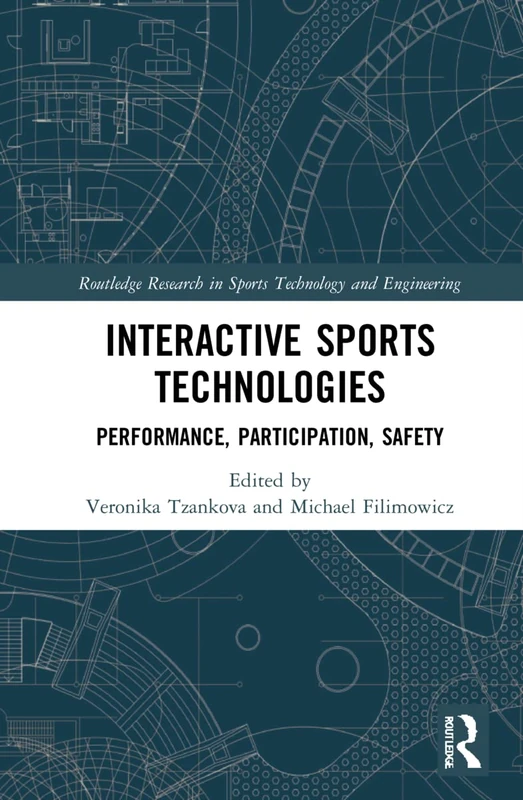 Routledge Interactive Sports Technologies Research Book