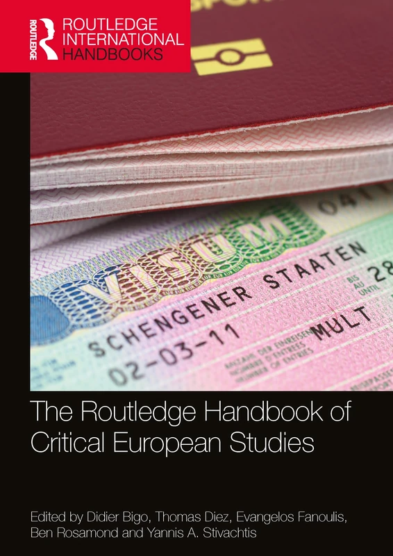The Routledge Handbook of Critical European Studies (Routledge International Handbooks)