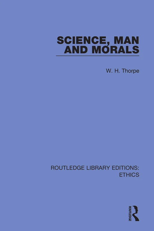 Science, Man and Morals (Routledge Library Editions: Ethics) - Image 1
