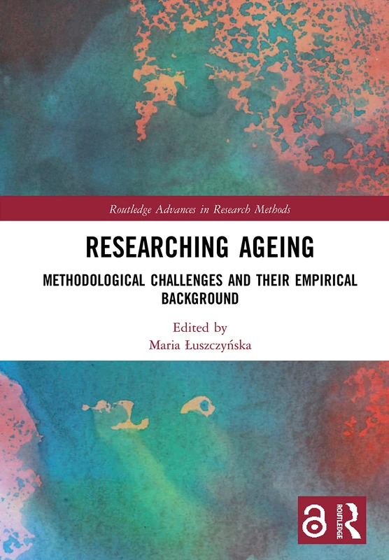 Routledge Researching Ageing - Methodological Challenges Book