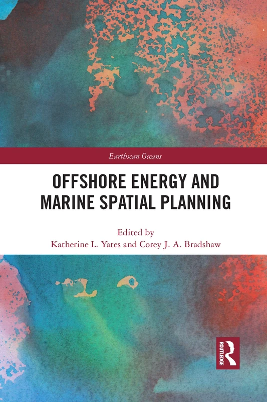 Offshore Energy and Marine Spatial Planning (Earthscan Oceans)