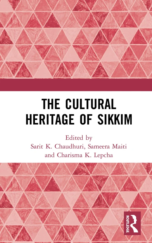 Routledge - The Cultural Heritage of Sikkim - Anthropology Book