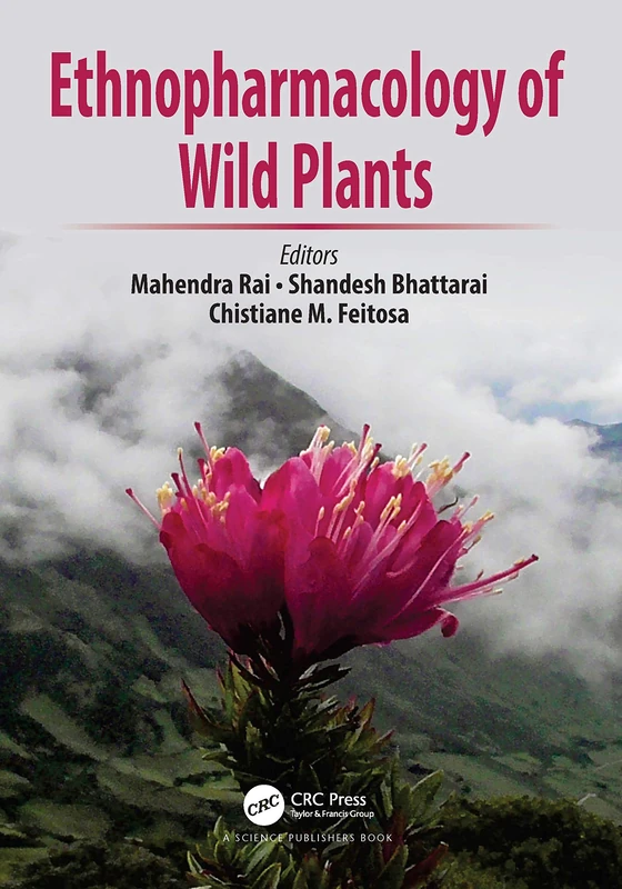 CRC Press - Ethnopharmacology of Wild Plants Reference Book