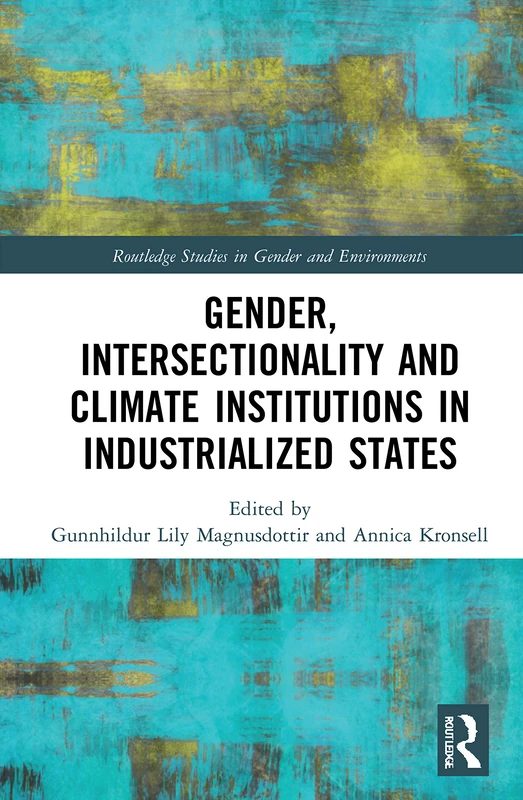 Routledge Gender, Intersectionality and Climate Institutions