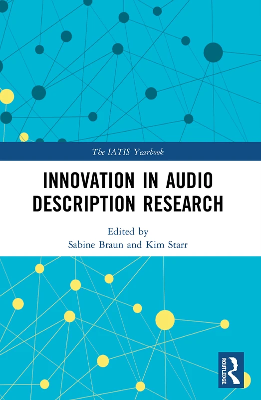 Innovation in Audio Description Research (The IATIS Yearbook)