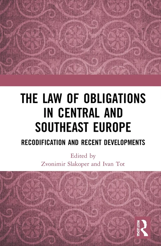 Routledge - The Law of Obligations in Central and Southeast Europe