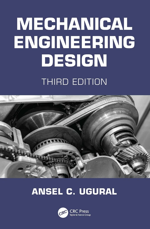 Mechanical Engineering Design: Third Edition
