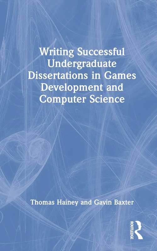 Routledge Writing Successful Undergraduate Dissertations Book