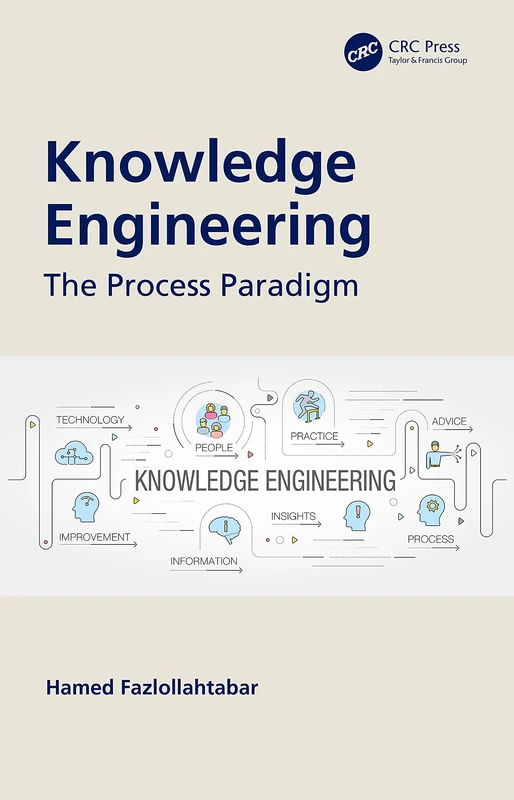 Knowledge Engineering: The Process Paradigm