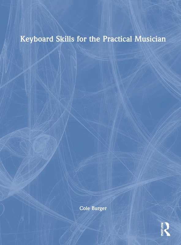 Routledge Keyboard Skills for the Practical Musician - Book
