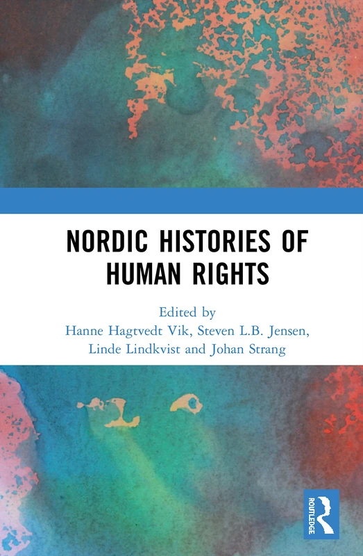 Routledge Nordic Histories of Human Rights - Academic Book