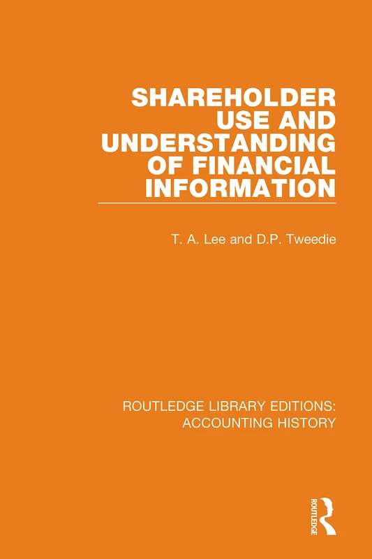 Routledge Shareholder Use and Understanding of Financial Info