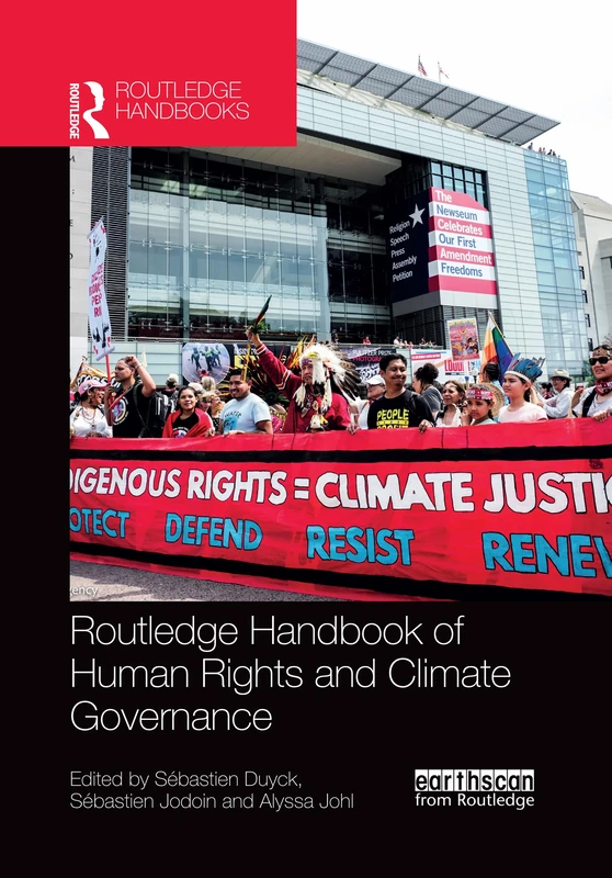 Routledge Handbook of Human Rights and Climate Governance (Routledge Environment and Sustainability Handbooks)