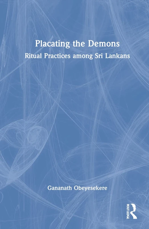 Placating the Demons: Ritual Practices among Sri Lankans