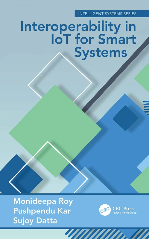 Interoperability in IoT for Smart Systems (Intelligent Systems)