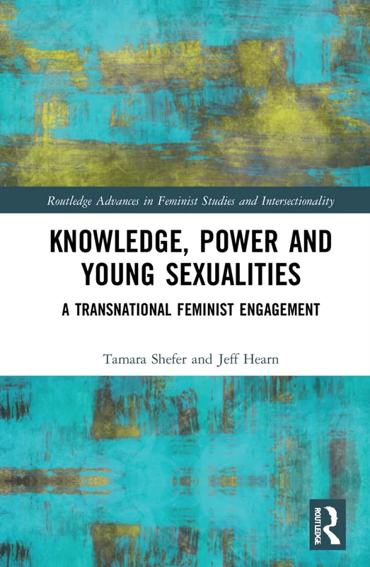 Routledge Knowledge, Power and Young Sexualities Book