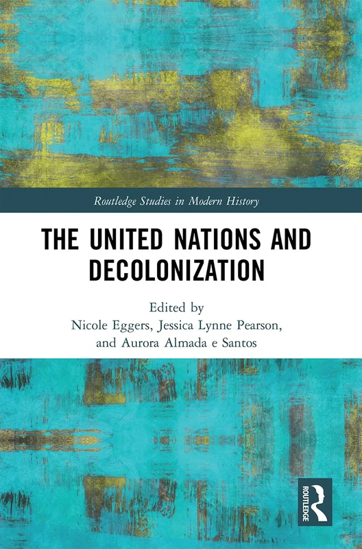 Routledge - The United Nations and Decolonization Book