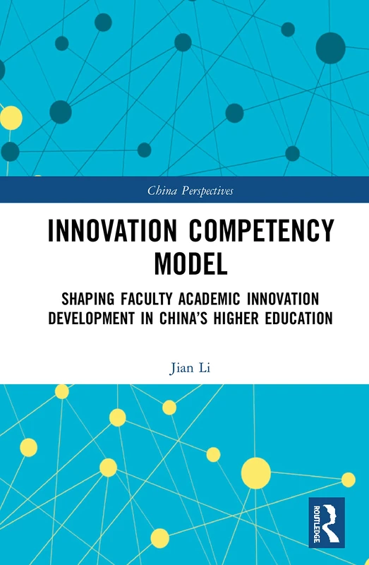 Routledge Innovation Competency Model - China Higher Education