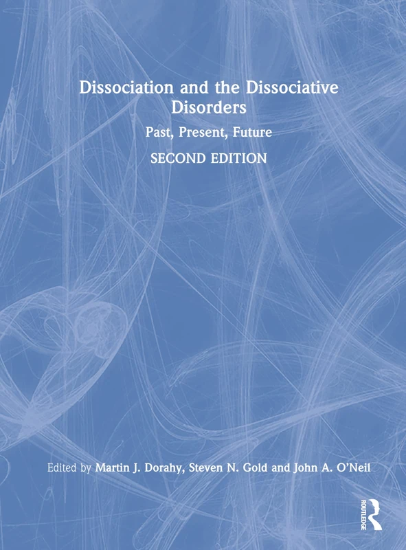 Routledge Dissociation and the Dissociative Disorders Book