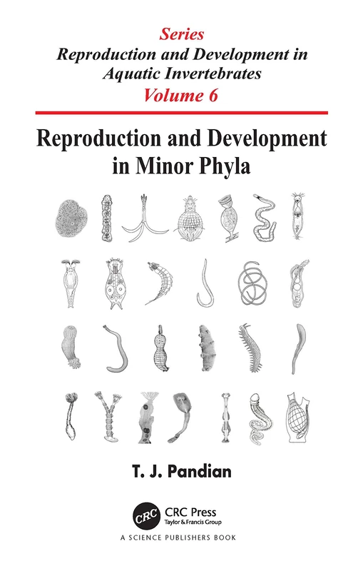 Reproduction and Development in Minor Phyla (Reproduction and Development in Aquatic Invertebrates)