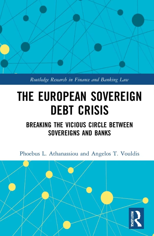 Routledge European Sovereign Debt Crisis - Finance & Law Book