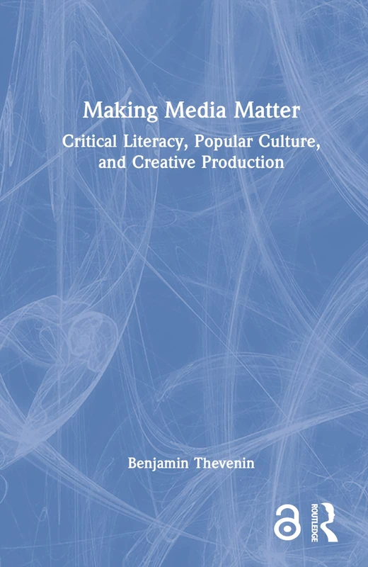 Making Media Matter - Routledge History Book