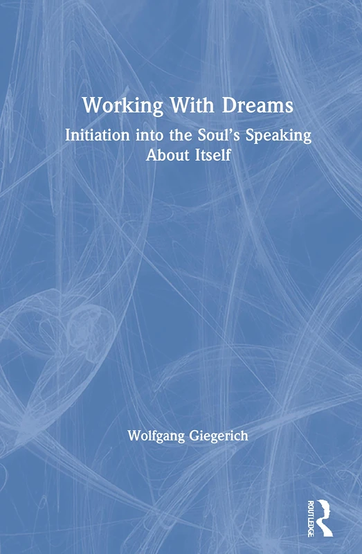 Working With Dreams: Routledge Psychology & Dream Interpretation
