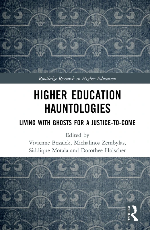 Routledge Higher Education Hauntologies - Academic Book