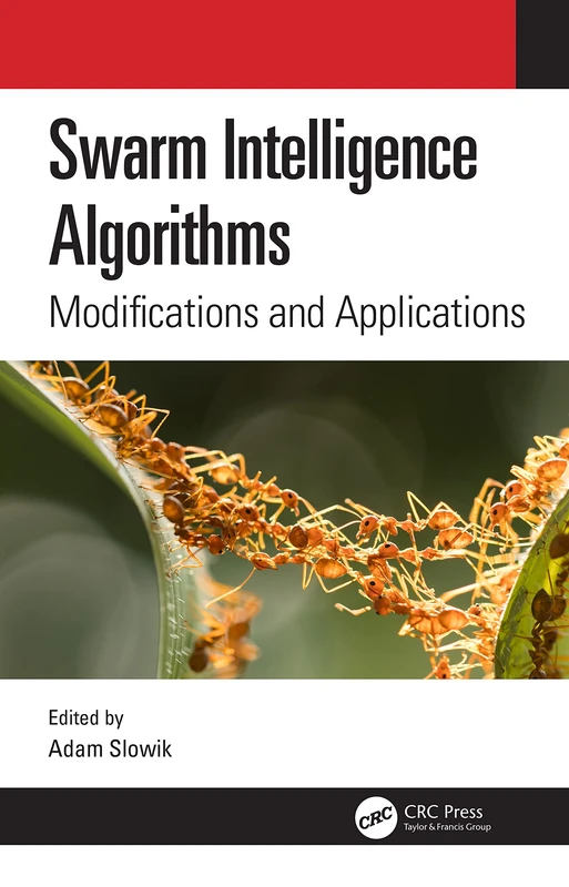 Swarm Intelligence Algorithms: Modifications and Applications: 2