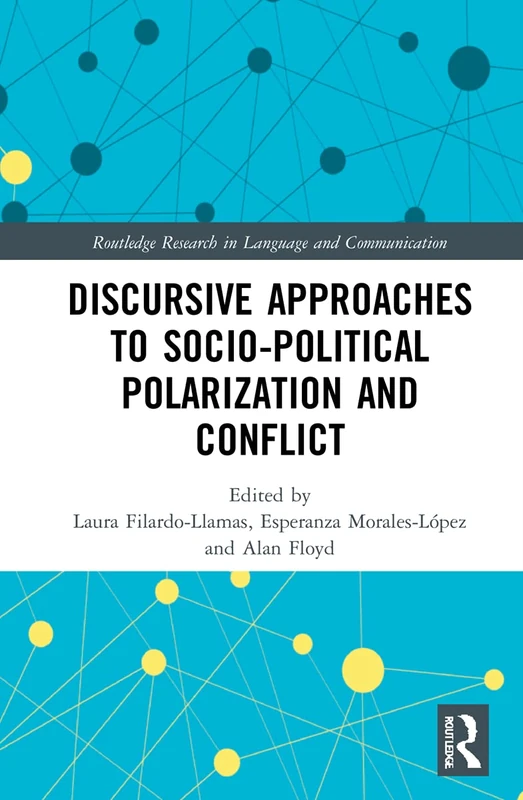 Routledge Discursive Approaches to Sociopolitical Polarization