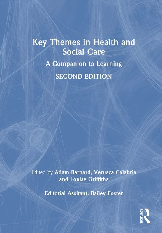 Routledge Key Themes in Health and Social Care Book