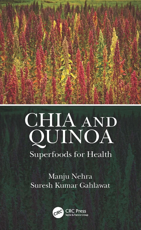CRC Press - Chia and Quinoa: Superfoods for Health Book
