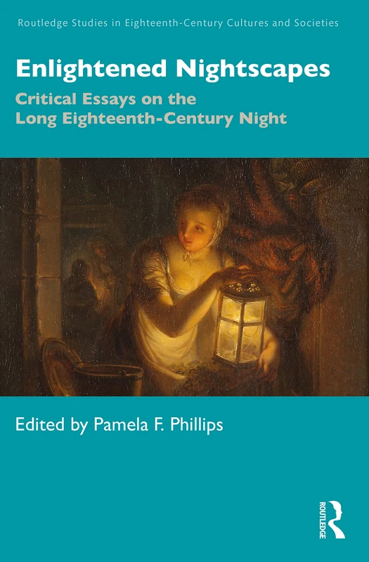 Routledge Enlightened Nightscapes - Eighteenth-Century History
