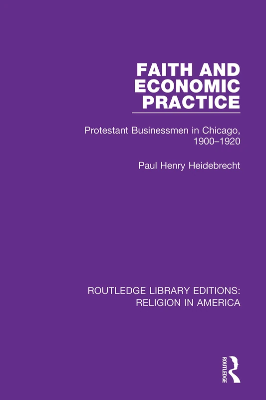 Routledge Faith and Economic Practice: Protestant Businessmen - Image 1