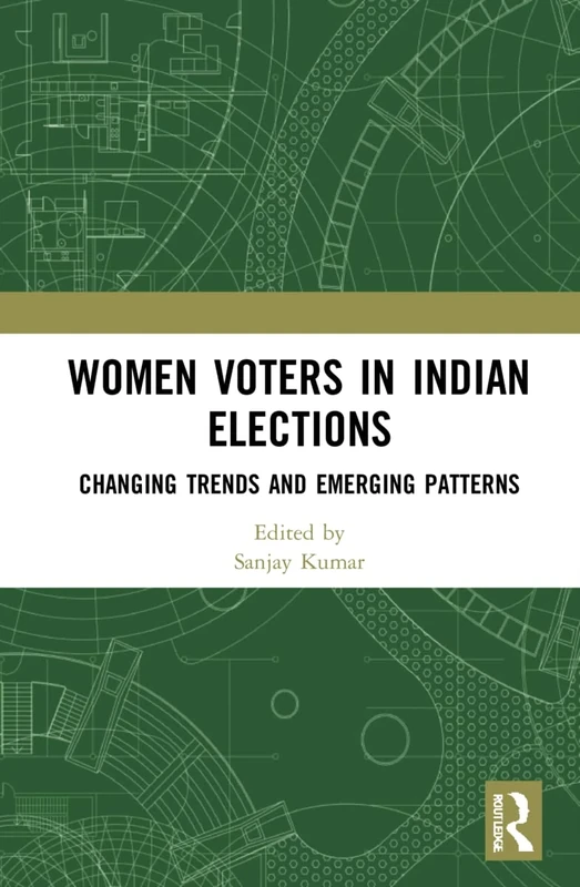 Women Voters in Indian Elections: Changing Trends and Emerging Patterns