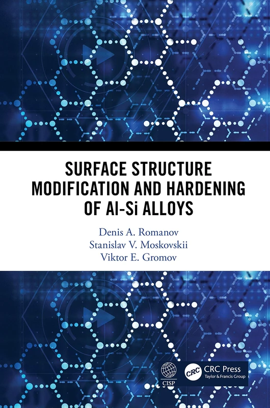 Surface Structure Modification and Hardening of Al-Si Alloys