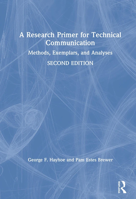 Routledge - A Research Primer for Technical Communication