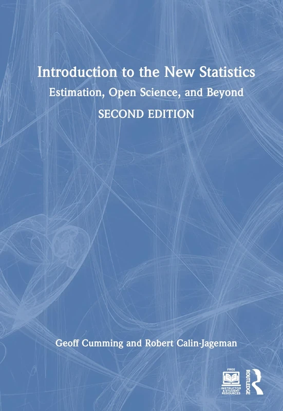 Introduction to the New Statistics: Estimation, Open Science, and Beyond