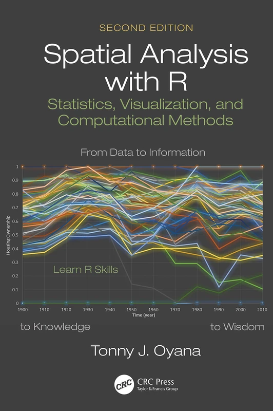 Spatial Analysis with R: Statistics, Visualization, and Computational Methods - Image 1