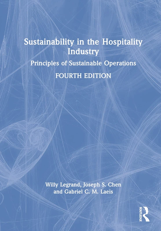 Routledge Sustainability in the Hospitality Industry Textbook