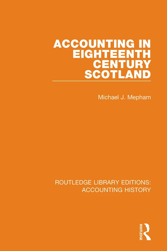 Routledge Accounting in Eighteenth Century Scotland - Book 3
