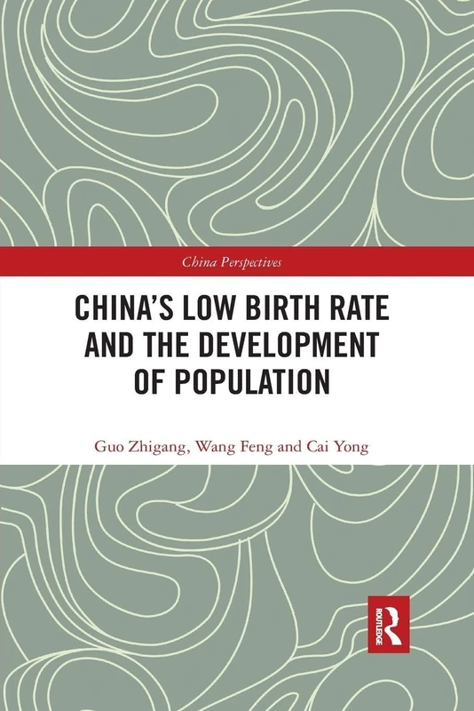 China's Low Birth Rate and the Development of Population (China Perspectives)