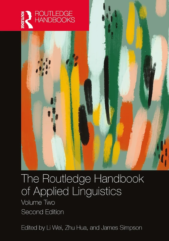 The Routledge Handbook of Applied Linguistics: Volume Two: 2