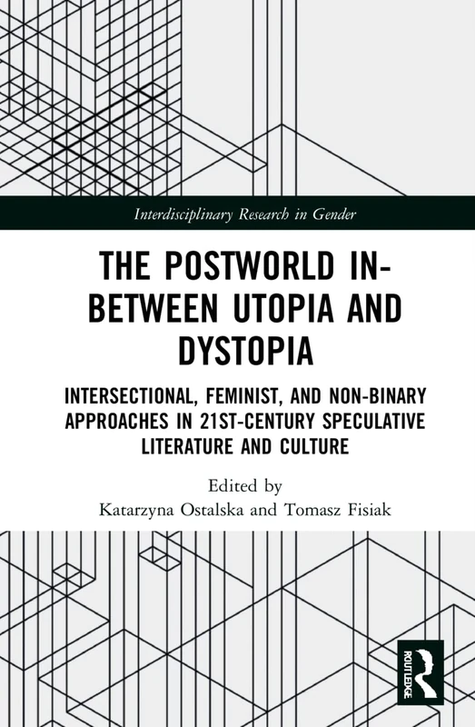 Routledge The Postworld - Speculative Literature and Culture