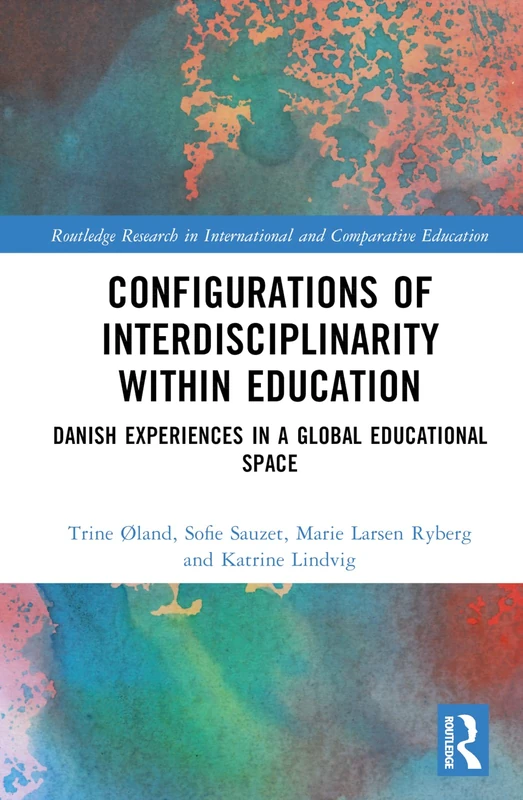 Routledge Configurations of Interdisciplinarity in Education